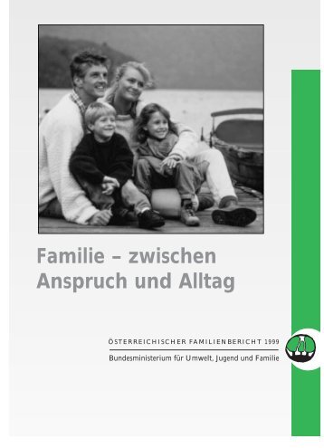 Familie – zwischen Anspruch und Alltag - beim Österreichischen ...