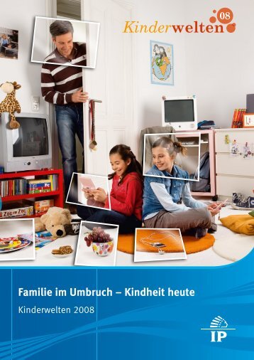Broschüre „Familie im Umbruch – Kindheit heute“ - Super RTL