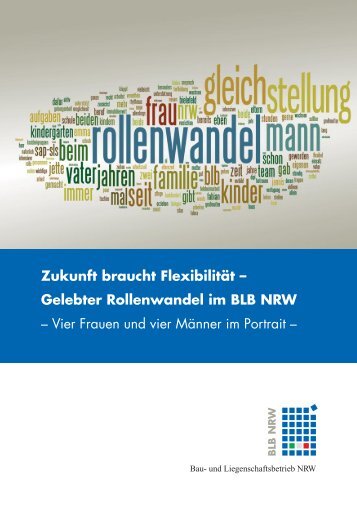 Gelebter Rollenwandel im BLB NRW - Bau- und ...