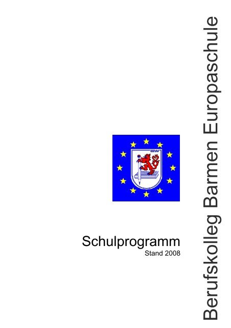 Ausführliches Schulprogramm - Berufskolleg Barmen Europaschule
