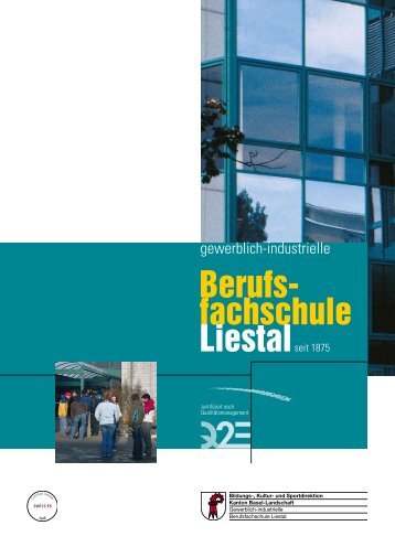 Infoprospekt Schule - Gewerblich-industrielle Berufsschule Liestal