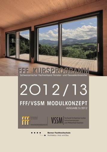 FFF/VSSM Modulkonzept - Schweizerischer Fachverband Fenster