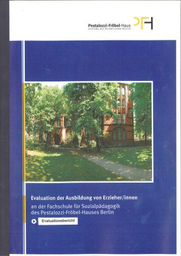 Fortschreibung des Evaluationsberichts - Das Pestalozzi-Fröbel-Haus