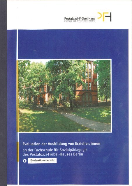 Fortschreibung Des Evaluationsberichts Das Pestalozzi Frobel Haus