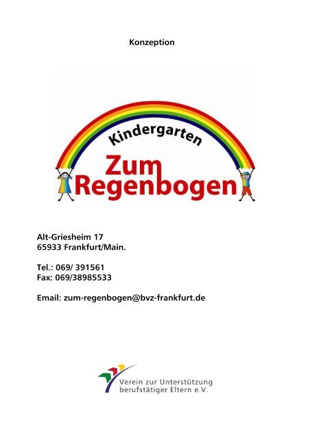 069/38985533 Email: zum-regenbogen@bvz-frankfurt.de