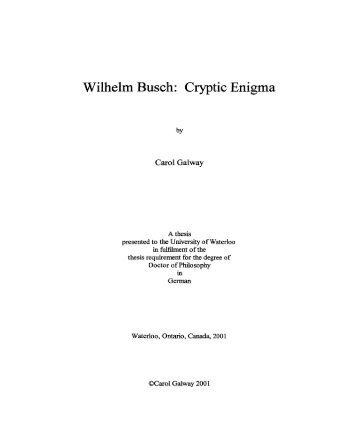 Wilhelm Busch: Cryptic Enigma - UWSpace - University of Waterloo