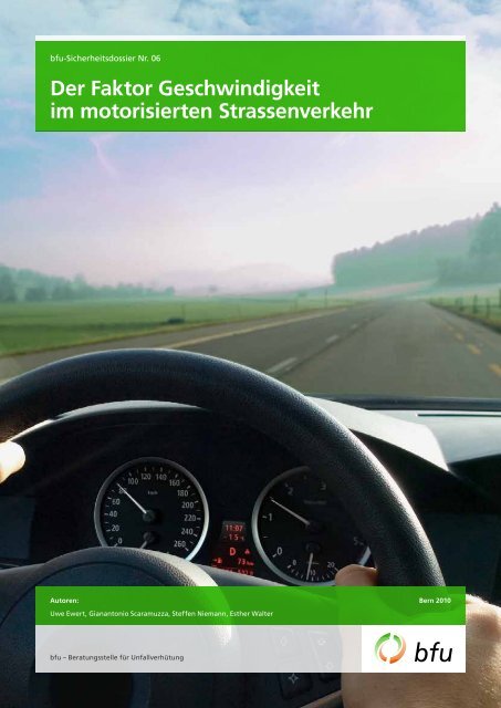 Der Faktor Geschwindigkeit im motorisierten Strassenverkehr - BfU