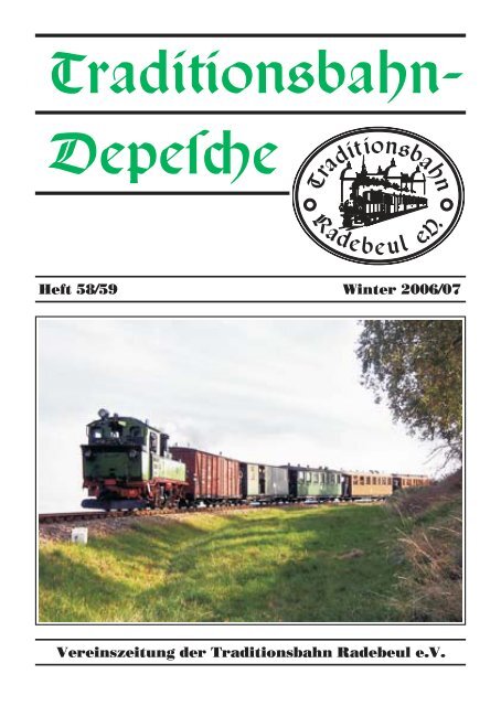 Tradition–bahn- Depes¡e - Traditionsbahn Radebeul
