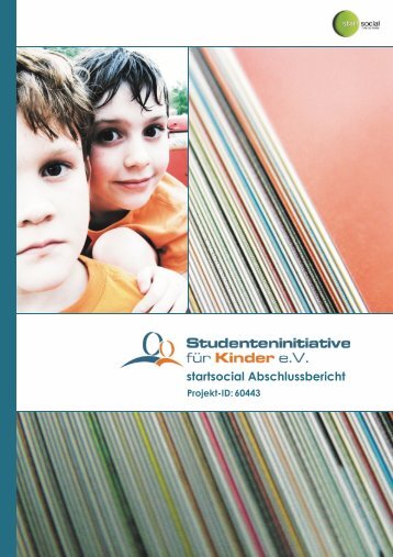 startsocial Abschlussbericht - Studenteninitiative für Kinder eV