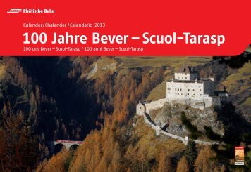 100 Jahre Bever - Scuol-Tarasp