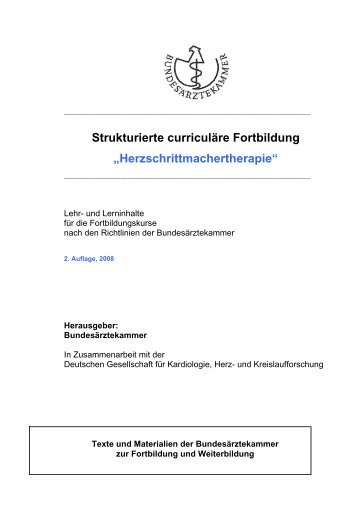 Strukturierte curriculäre Fortbildung "Herzschrittmachertherapie", 2 ...