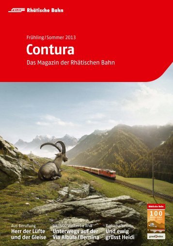Contura Sommer 2013 - Das Magazin der Rhätischen Bahn