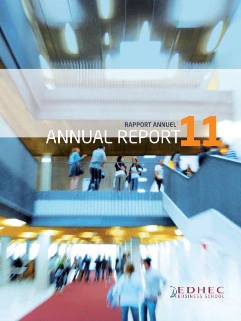Annual Report 2011 - EDHEC Business School