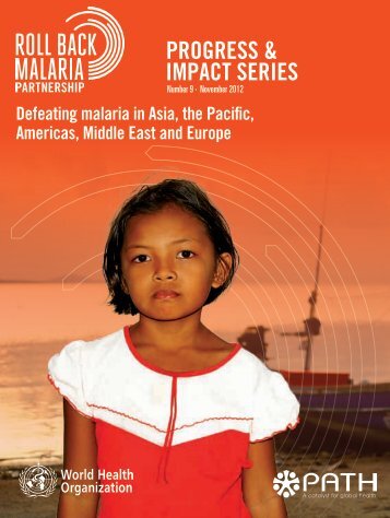 Progress & ImPact serIes - Roll Back Malaria - World Health ...