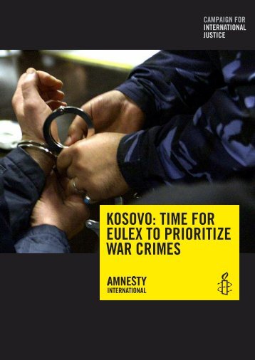 Time for eULeX To prioriTize war crimes - Amnesty International ...