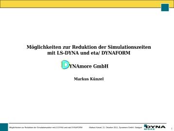 Möglichkeiten zur Reduktion der Simulationszeiten ... - dynamore.de