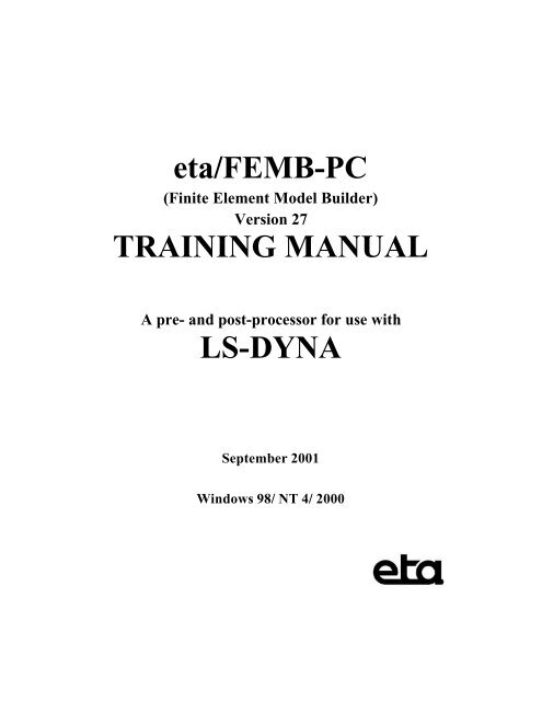 eta/FEMB-PC TRAINING MANUAL LS-DYNA