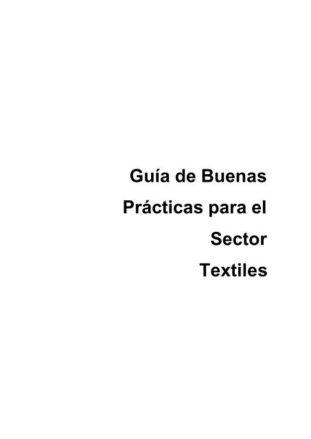 Guía de Buenas Prácticas para el Sector Textiles - Ministerio de ...