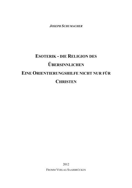 esoterik - die religion des übersinnlichen eine orientierungshilfe