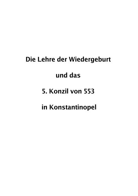 Die Lehre der Wiedergeburt und das 5. Konzil von 553 in ...