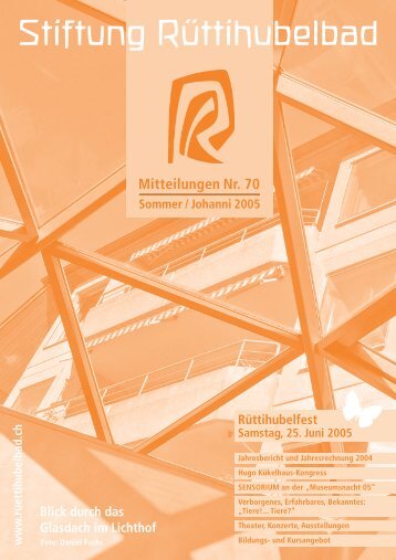 Mitteilungen Nr. 70 Sommer/Johanni 2005 - Stiftung Rüttihubelbad