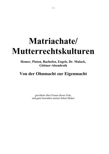 Sie haben die freie Wahl - Matriarchat und Patriarchat