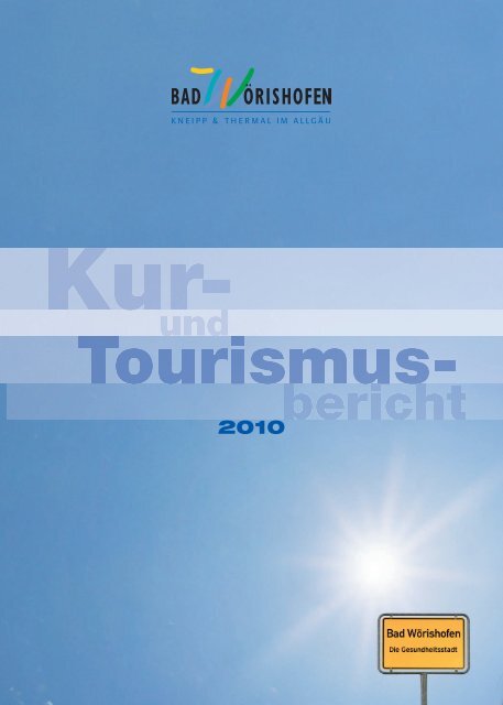 Jahresbericht 2010 - Bad Wörishofen