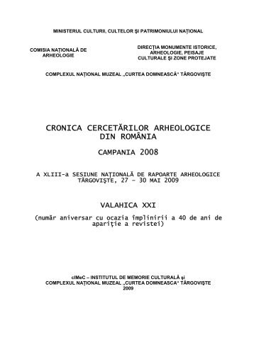 CRONICA CERCETĂRILOR ARHEOLOGICE DIN ROMÂNIA - cIMeC