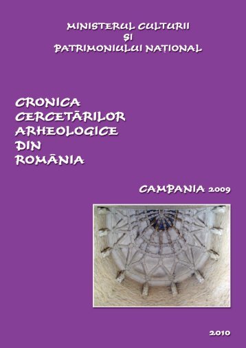 Cronica cercetărilor arheologice din România: campania ... - cIMeC
