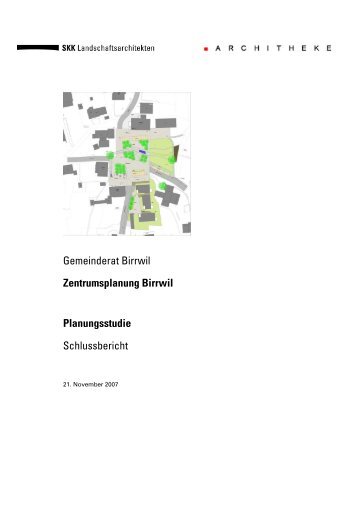 Gemeinderat Birrwil Zentrumsplanung Birrwil Planungsstudie ...