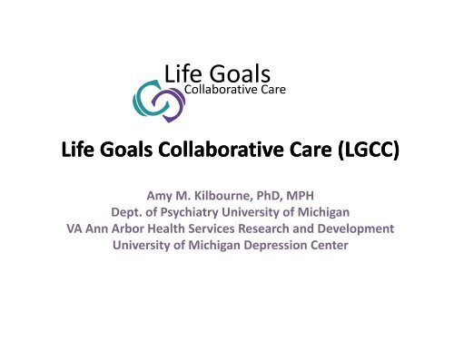 Life Goals Collaborative Care (LGCC) - SAMHSA-HRSA Center for ...