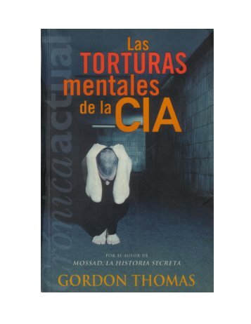 Las torturas mentales de la CIA - mulata