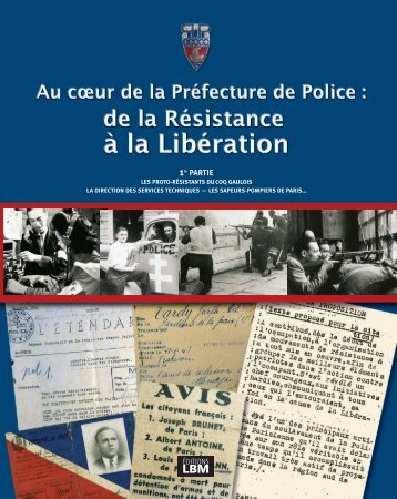 Les proto-résistants du Coq Gaulois - Préfecture de Police de Paris ...