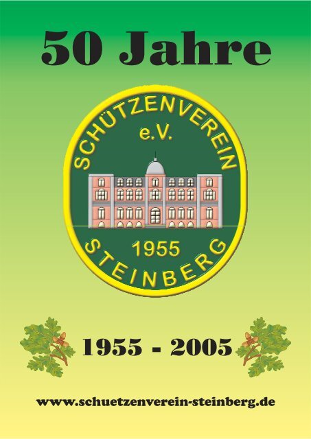 50 Jahre - Schützenverein Steinberg