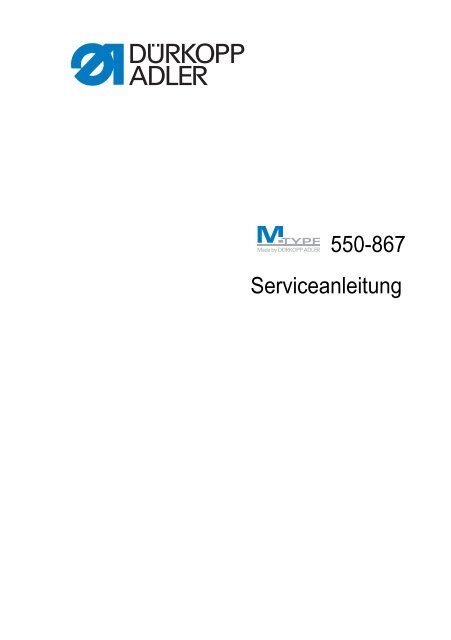 Betriebsanleitung 550-867 Serviceanleitung - Durkopp Adler AG
