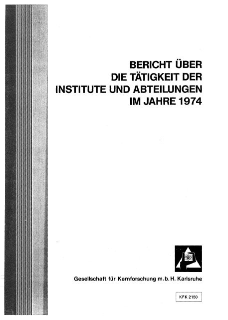 bericht uber die tätigkeit der institute und abteilungen im jahre 1974