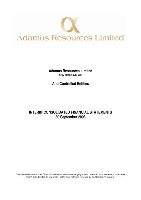 Adamus Resources Limited And Controlled Entities INTERIM ...