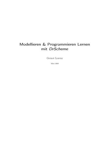 Modellieren & Programmieren Lernen mit DrScheme - DeinProgramm