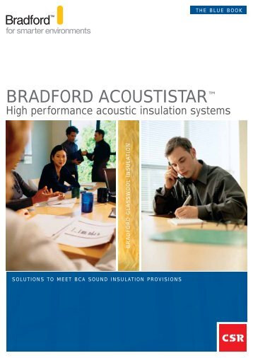 High Performance Acoustic Insulation Systems - CSR Bradford ...