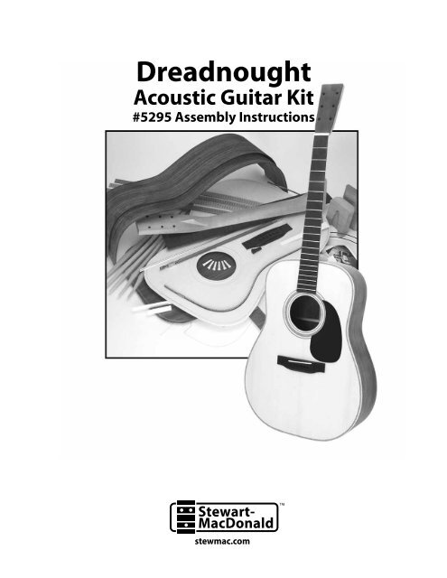 Download Dreadnought Guitar Kit Instructions - Stewart-MacDonald