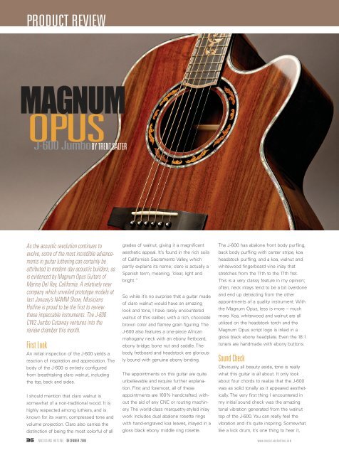 See full review. - MAGNUM OPUS GUITARS