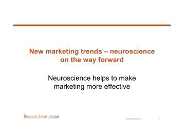 New marketing trends – neuroscience on the ... - Branding-Institute