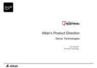 Altair's Product Direction Solver Technologies - Altair Hyperworks