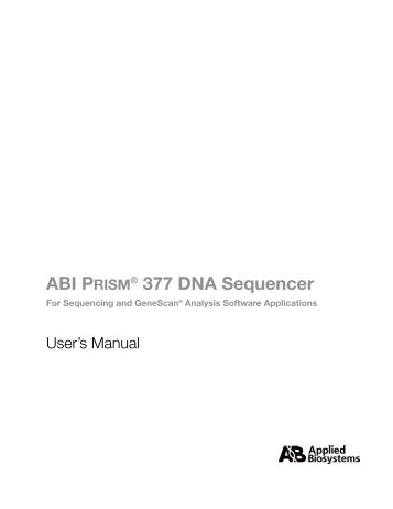 ABI PRISM ® 377 DNA Sequencer