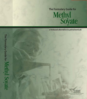 The Formulary Guide for Methyl Soyate - Soy New Uses