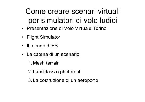 Come creare scenari virtuali per simulatori di volo ludici - Mimos