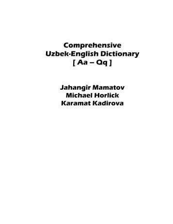 Comprehensive Uzbek-English Dictionary [ Aa ... - Dunwoody Press