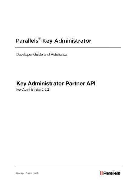 Key Administrator Partner API Developer Guide and ... - Parallels