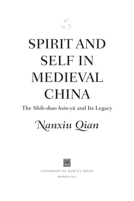 5p.Qian,Part 1,Spirit and Self - ScholarSpace