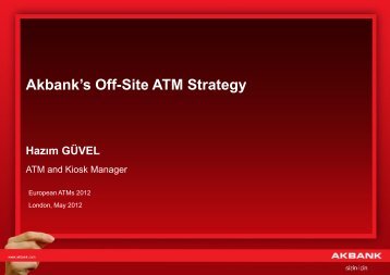 Akbank's Off-Site ATM Strategy Hazım GÜVEL